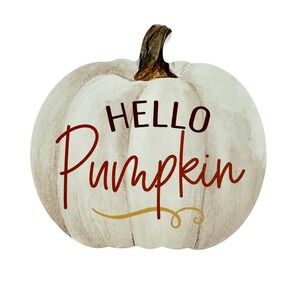 Hello Pumpkin Wooden Sign Fall Autumn Farmhouse Decor White Pumpkin Block Sign